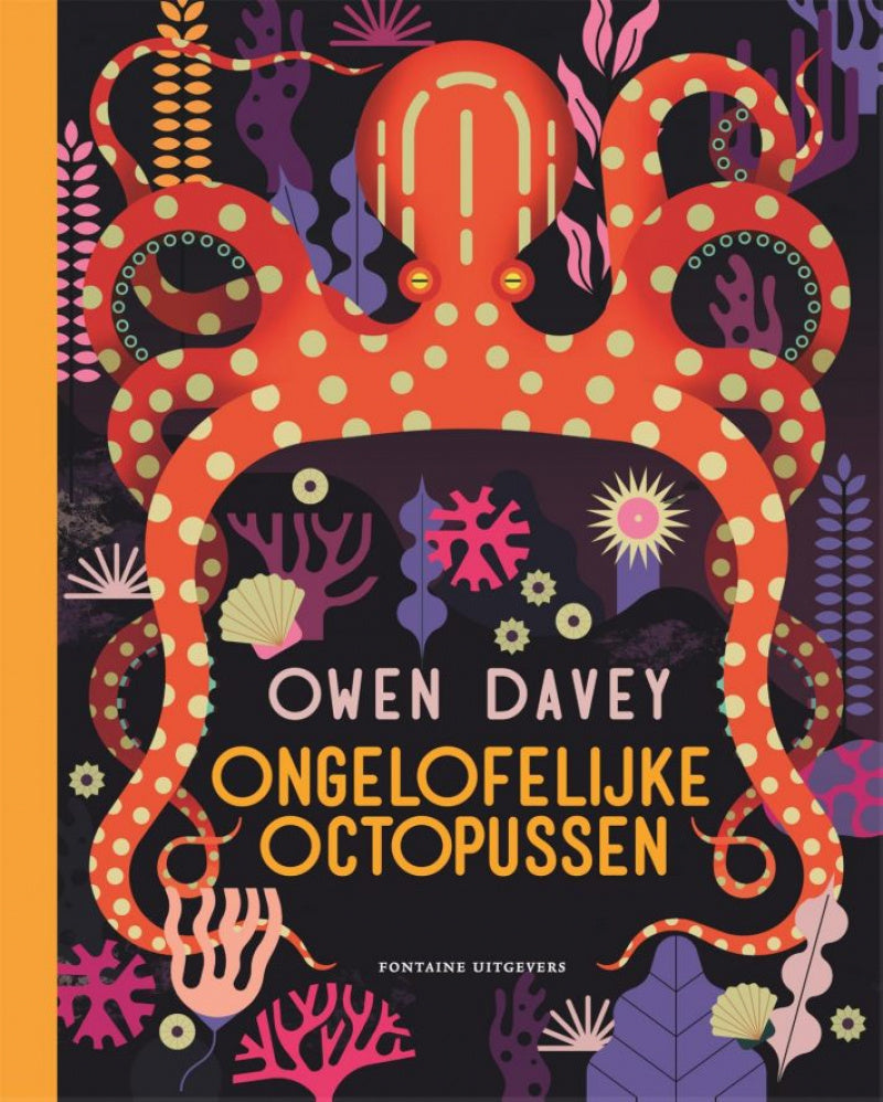 Ongelofelijke Octopussen