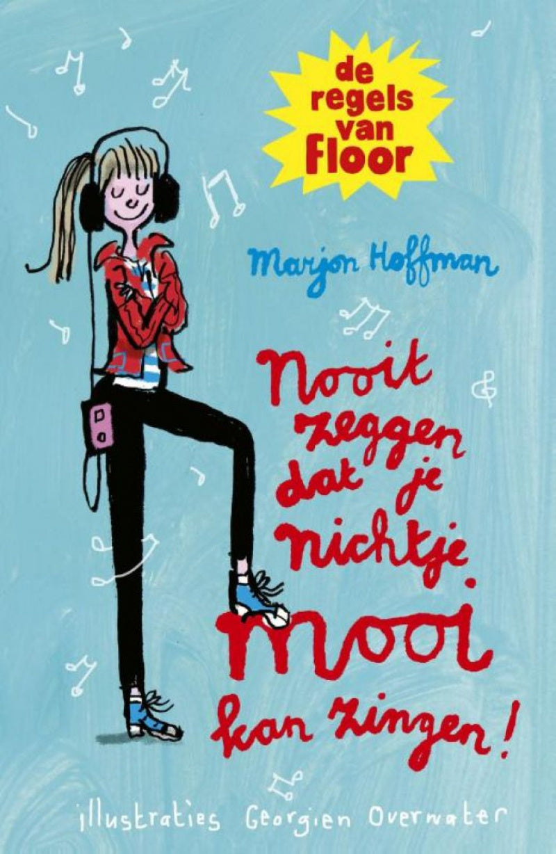 De Regels van Floor: Nooit zeggen dat je nichtje mooi kan zingen!