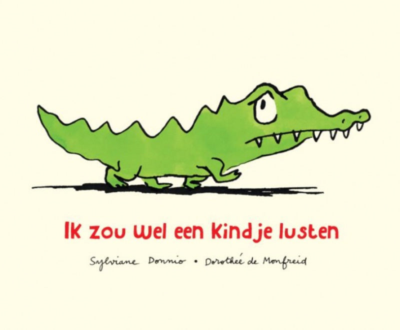 Ik Zou Wel Een Kindje Lusten (grote editie)