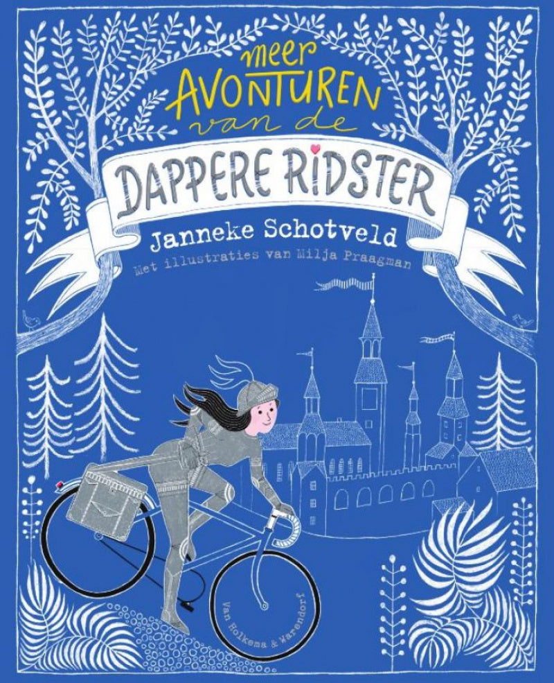 Meer avonturen van de Dappere Ridster